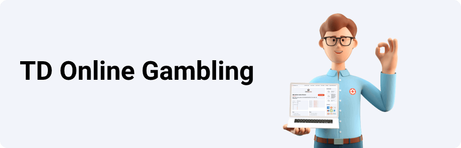 TD Online Gambling