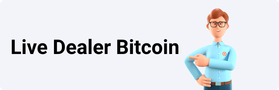 Live Dealer Bitcoin