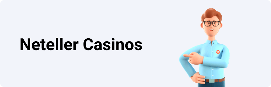 Neteller Casinos