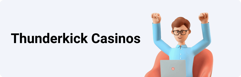 Thunderkick Online Casinos