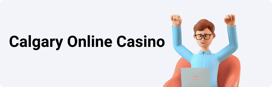 Calgary Online Casino