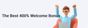 Best 400% Welcome Bonus