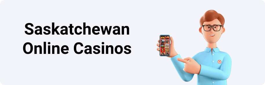 Saskatchewan Online Casinos 