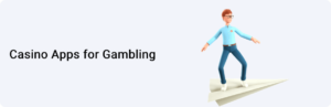 Casino Apps for Gambling